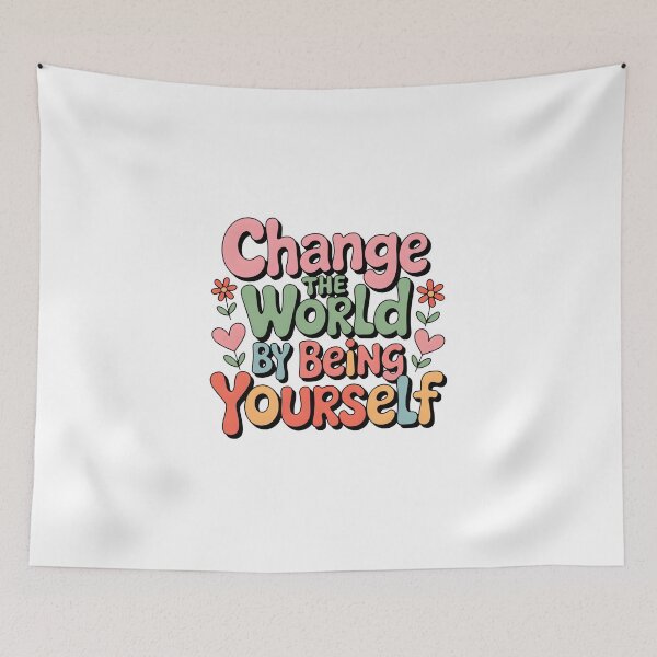 Item preview, Change the world by being yourself designed and sold by nimmitrends.