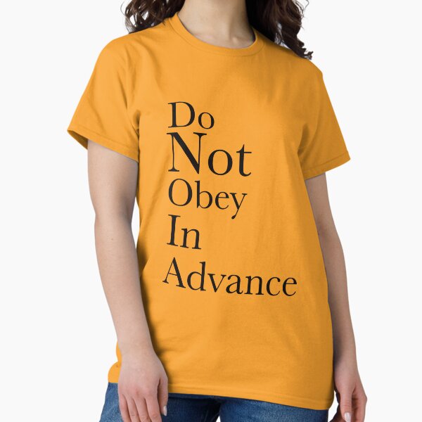 Item preview, Do not obey in advance. designed and sold by KassandraPriam.