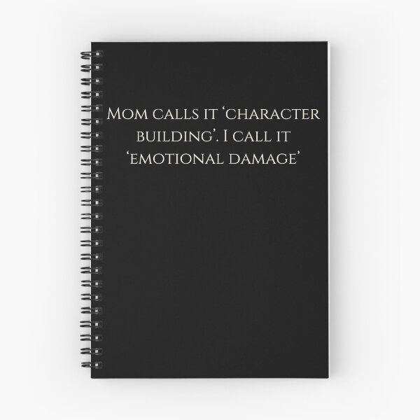 Item preview, Mom calls it ‘character building.’ I call it ‘emotional damage Classic T Shirt designed and sold by funkyfabrik.