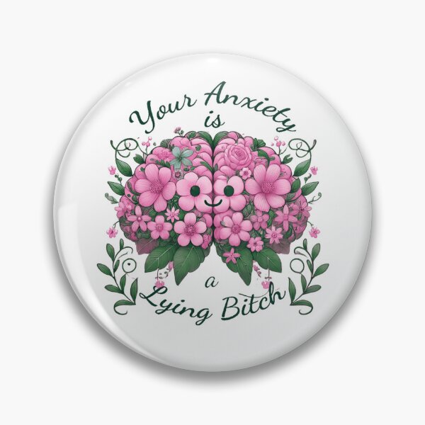 Item preview, Ptsd Awareness - Your Anxiety Is A Lying Bitch designed and sold by queenzoid.