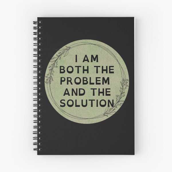 Item preview, I AM BOTH THE PROBLEM AND THE SOLUTION designed and sold by DanaTees.