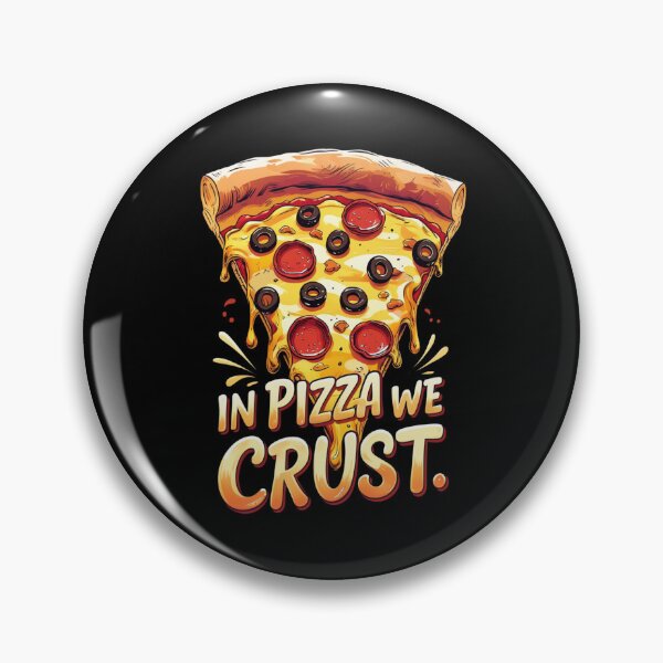 Item preview, In Pizza We Crust – Funny Cheesy Pizza Lovers designed and sold by BaisaStudio.