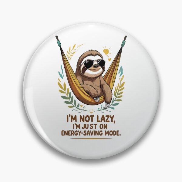Item preview, I'm Not Lazy, I'm on Energy-Saving Mode – Funny Sloth Relaxing designed and sold by BaisaStudio.