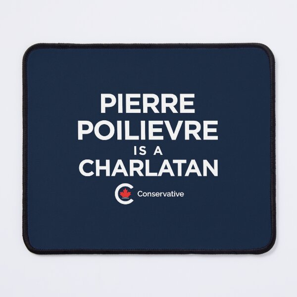 Item preview, Copy of Pierre Poilievre Is A Charlatan designed and sold by HowToCanadian.
