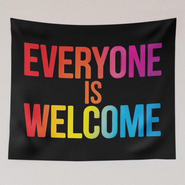 Item preview, Everyone is Welcome designed and sold by BuxomBabe21.