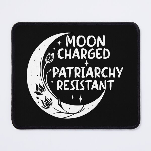 Item preview, Moon charged, patriarchy resistant designed and sold by Line2Rhyme.
