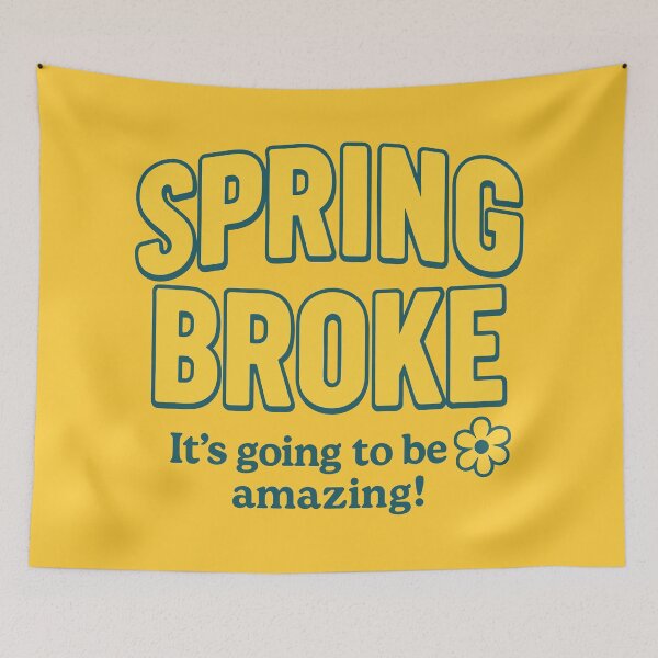 Item preview, Spring Broke – Funny Spring Break Budget Humor designed and sold by ShineEyePirate.