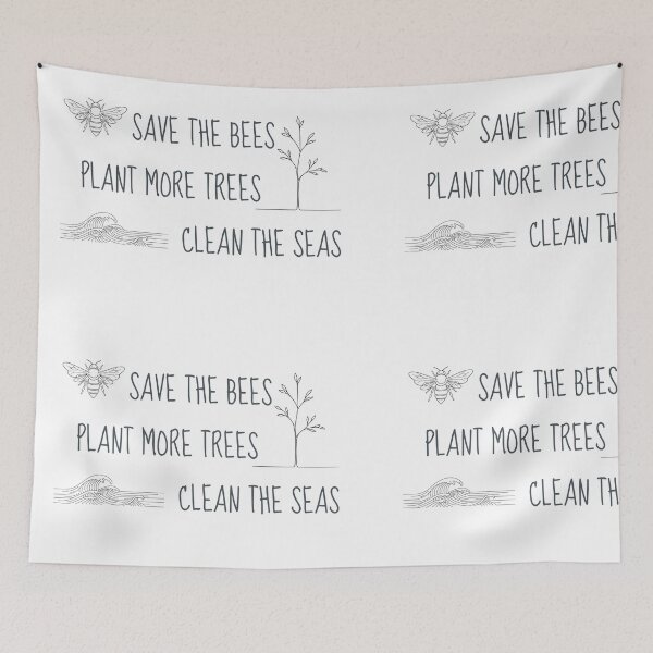 Item preview, Save the Bees, Plant more Trees, Clean the Seas designed and sold by MargLandmeter.