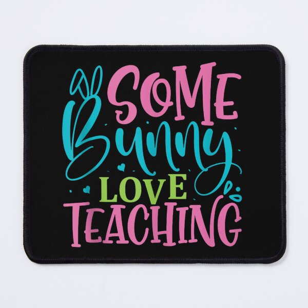 Item preview, Educator's Easter Vibes – Some Bunny Loves Teaching designed and sold by artcultreone.