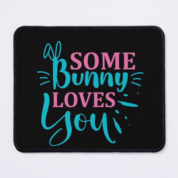 Item preview, Hoppy Easter! Some Bunny Loves You" designed and sold by artcultreone.