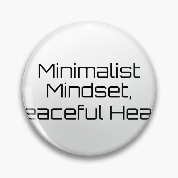 Item preview, Minimalist Mindset, Peaceful Heart designed and sold by Ninjacatoff.