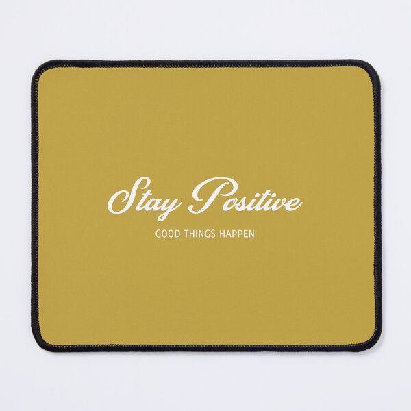 Item preview, Stay Positive, GOOD THINGS HAPPEN, Unique designed and sold by villacreativa.