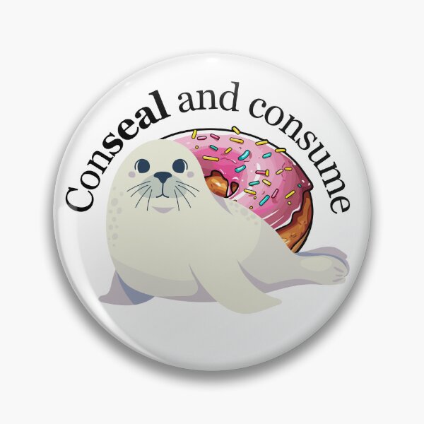 Item preview, Conceal and consume the doughnut or donut cute seal  designed and sold by ClickATee Store .