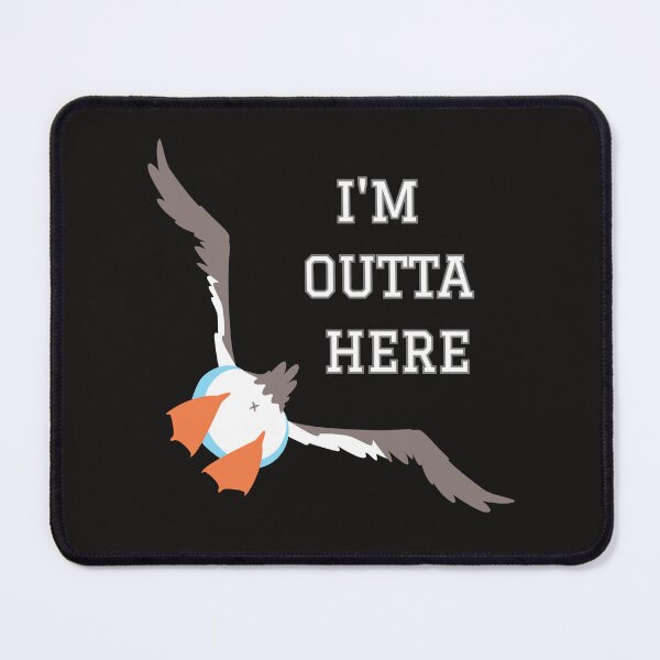 Item preview, I'M OUTTA HERE designed and sold by DanaTees.