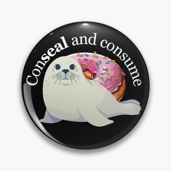 Item preview, Conceal and consume the doughnut or donut cute seal  designed and sold by ClickATee Store .