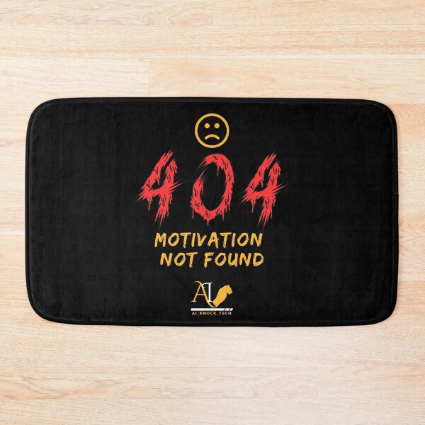 Item preview, 404: Motivation Not Found – Funny Tech & Programmer Humor Design designed and sold by AIKNOCKTECK.