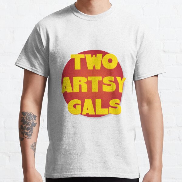 Two Artsy Gals Logo Gear Classic T-Shirt