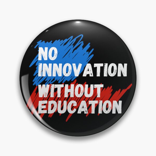 Item preview, "No Innovation Without Education" Support Public Education Advocacy Design​ designed and sold by SavinMercantile.