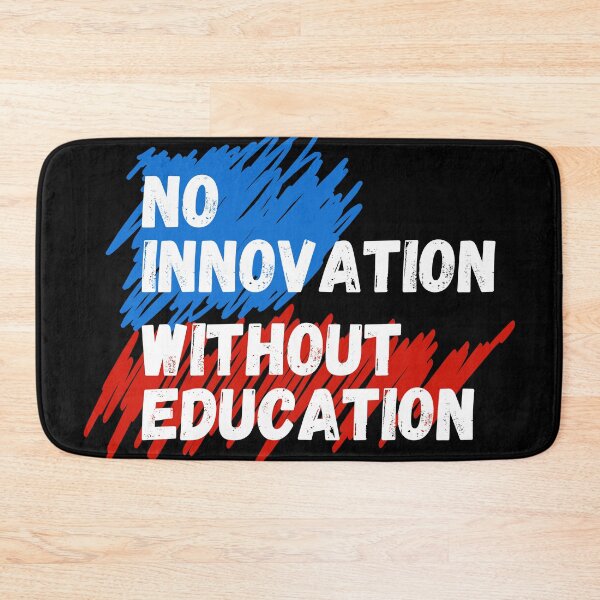 Item preview, "No Innovation Without Education" Support Public Education Advocacy Design​ designed and sold by SavinMercantile.