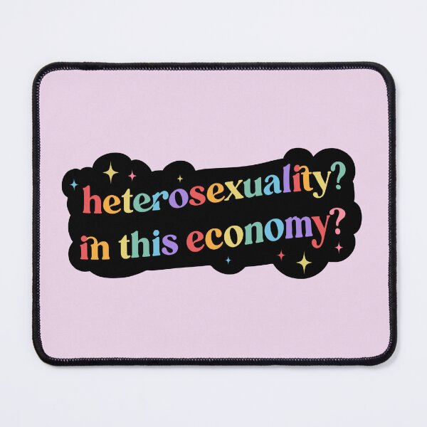 Item preview, Heterosexuality in This Economy?  designed and sold by nukartDesigns.