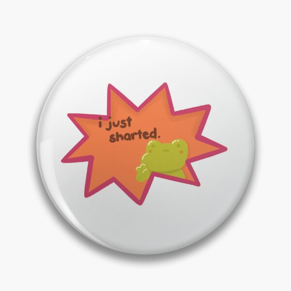 Item preview, I just sharted. designed and sold by peapoduwu.