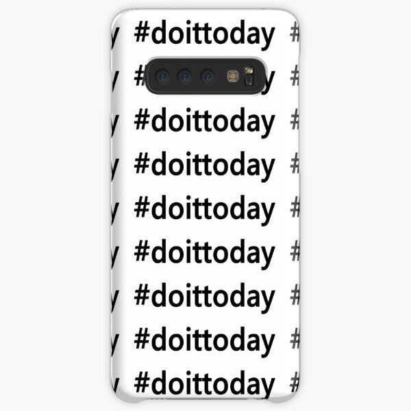 #doittoday Samsung Galaxy Snap Case