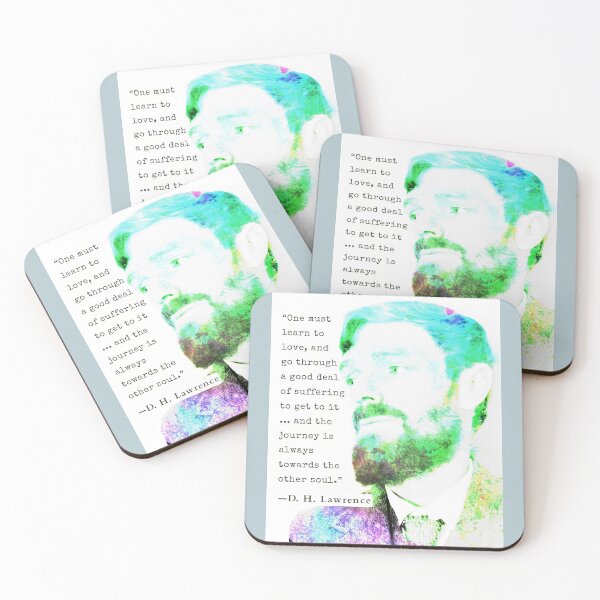 Item preview, D. H. LAWRENCE quote: One must learn to love, and go through a good deal of suffering to get to it... and the journey is always towards the other soul. designed and sold by artbleed.