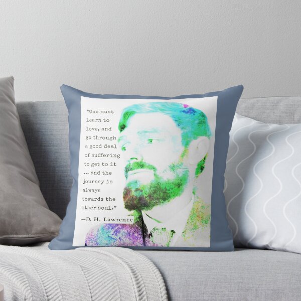 Item preview, D. H. LAWRENCE quote: One must learn to love, and go through a good deal of suffering to get to it... and the journey is always towards the other soul. designed and sold by artbleed.
