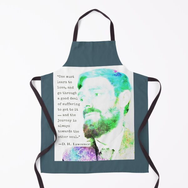 Item preview, D. H. LAWRENCE quote: One must learn to love, and go through a good deal of suffering to get to it... and the journey is always towards the other soul. designed and sold by artbleed.