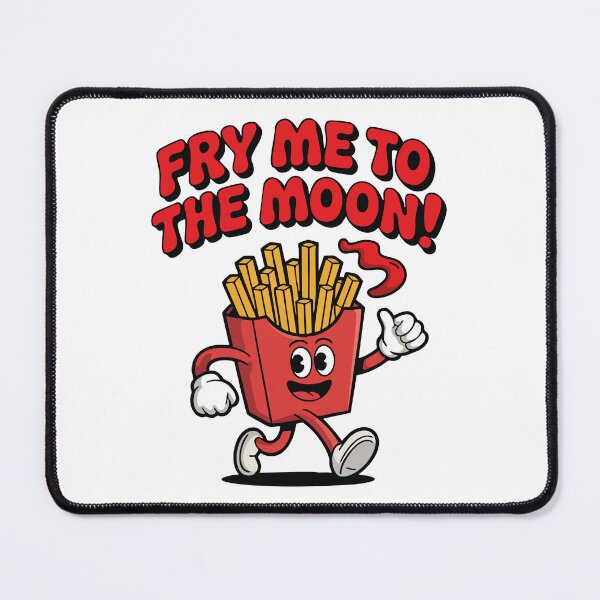 Item preview, Fry Me to the Moon - Crispy Delight Fries designed and sold by Mdozet.