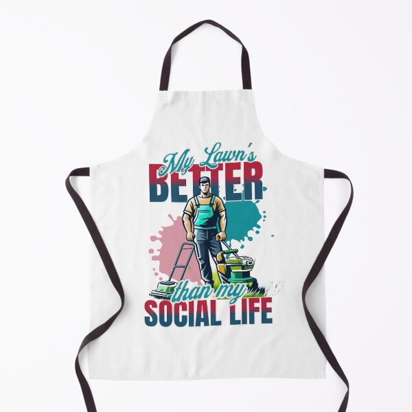 Item preview, My Lawn's Better then my Social Life:  Lawn Care designed and sold by BDLuck2021.