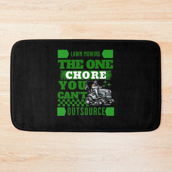 Item preview, Lawn Mowing the one Chore you can't outsource:  Lawn Care designed and sold by BDLuck2021.