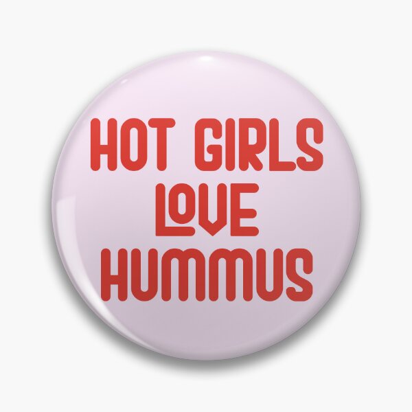 Item preview, Hot Girls Love Hummus - Red Bold Text designed and sold by Chubuter.