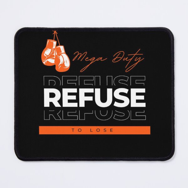 Item preview, REFUSE TO LOSE designed and sold by Urban Threads UK.