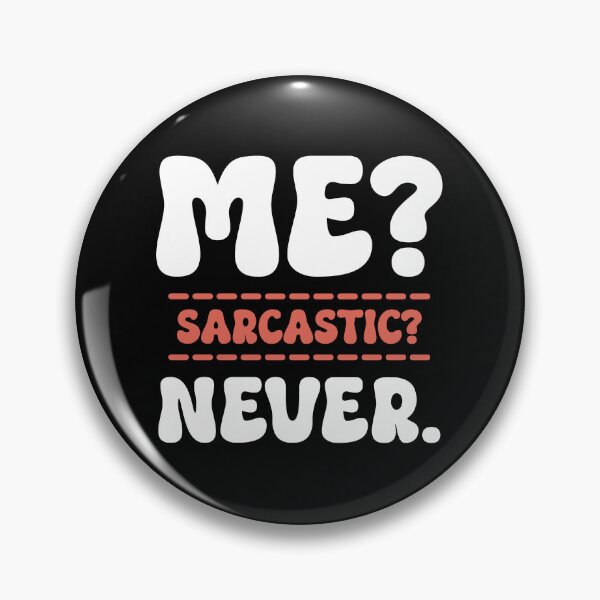 Item preview, The Sarcasm Denier Tee designed and sold by DarylWelsh2024.