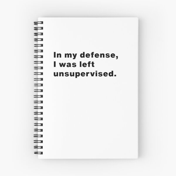 Item preview, In My Defense, I Was Left Unsupervised - Funny Quote Classic T-shirt, Mug, Sticker, & More designed and sold by Makabas.
