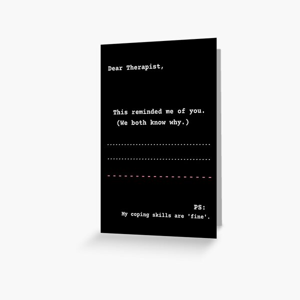 Artikel-Vorschau von Postkarte „Lieber Therapeut“ – Geschenk zur psychischen Gesundheit mit schwarzem Humor für Berater (Trend 2025), designt und verkauft von BrushRushX.