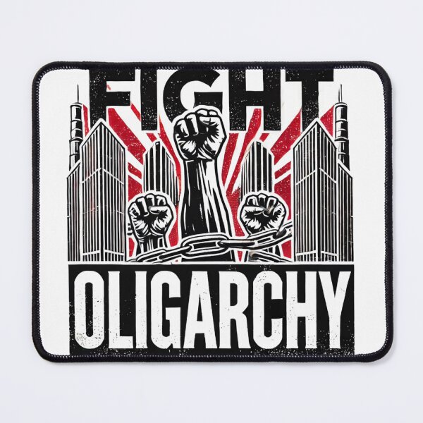 Item preview, Fight Oligarchy Powerful Protest Design designed and sold by BogskyShop.