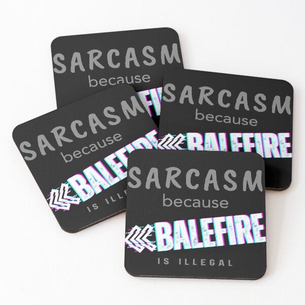 Item preview, Sarcasm not Balefire designed and sold by Taveren-Tavern.