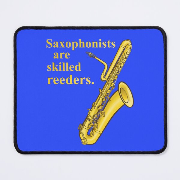 Item preview, Saxophonists are skilled reeders designed and sold by ElectronicCloud.