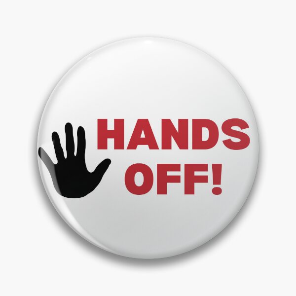 Item preview, Hands off designed and sold by sheelatewatia.