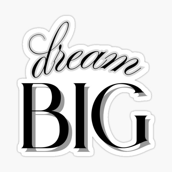 Item preview, Dream Big designed and sold by kyoprints.