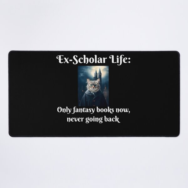 Item preview, Ex-Scholar Life designed and sold by PandaInkLab.