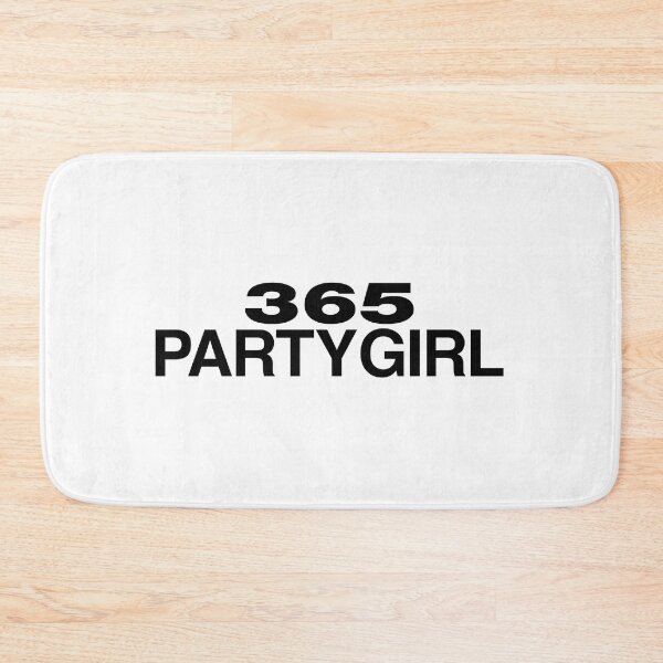 Item preview, 365 PARTYGIRL (black text) designed and sold by sarahhtt.