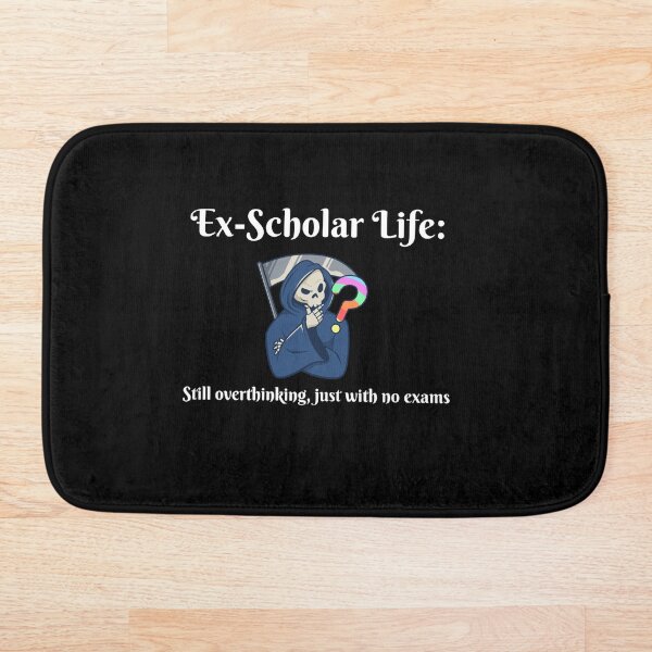 Item preview, Ex-Scholar Life designed and sold by PandaInkLab.