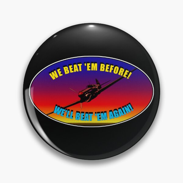 Item preview, We beat 'em before! We'll beat 'em again! designed and sold by LeftoverKittyCo.