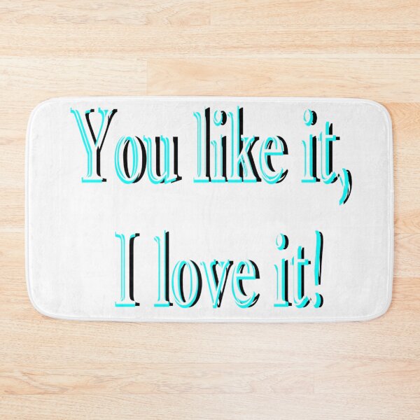Item preview, You like it, I love it designed and sold by Seeded.
