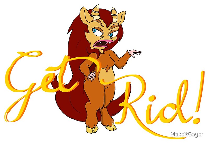"Hormone Monstress. "Get rid!"" by MakeitGayer Redbubble