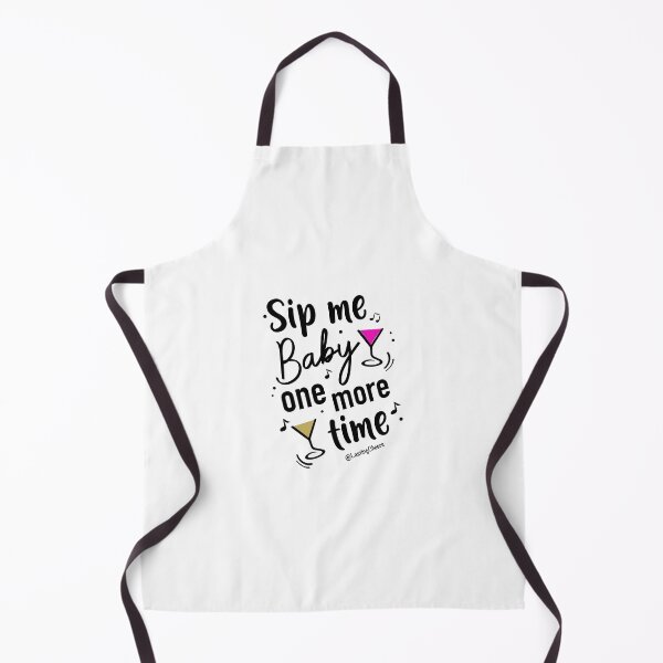 Item preview, Sip me baby one more time designed and sold by Lasting Cheers .
