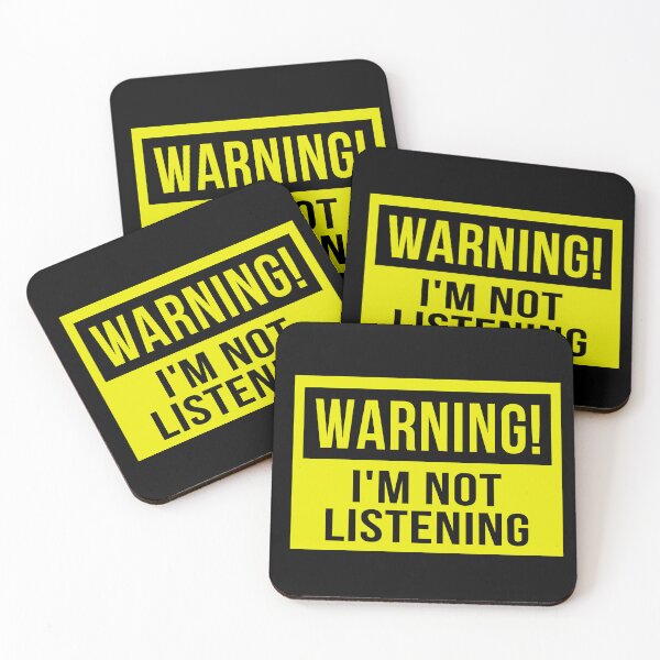 Item preview, Warning I'm Not Listening designed and sold by Jeallan Designs.